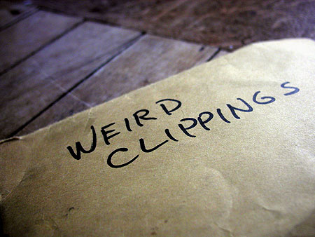 Weird Clippings Weird Clippings