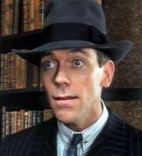 Hugh Laurie as Bertie Wooster